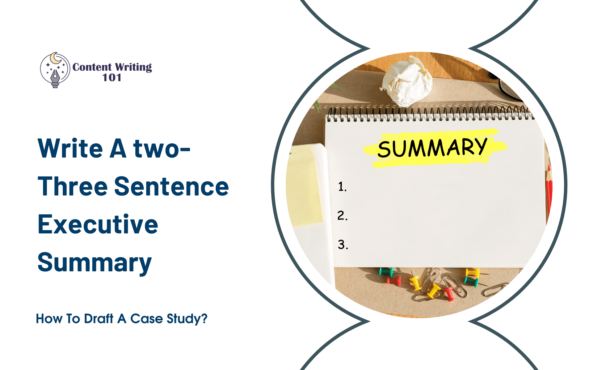 Write A two-Three Sentence Executive Summary 