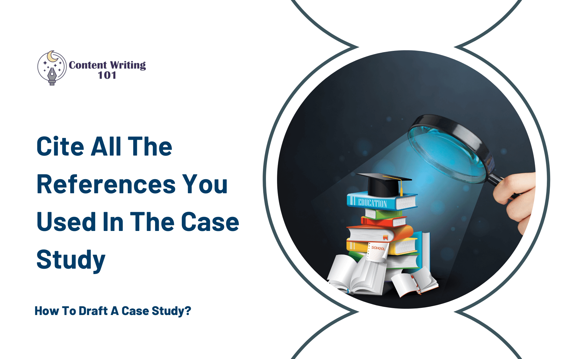 How To Write A Compelling Case Study? Content Writing 101