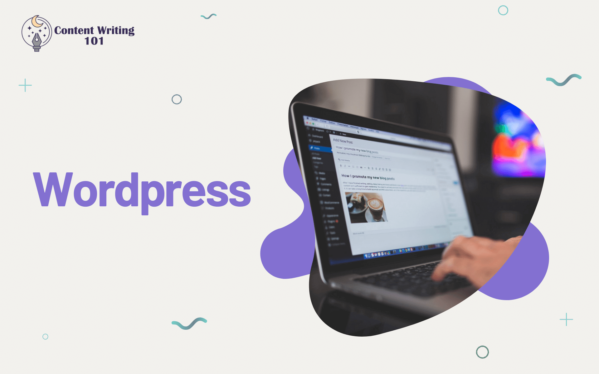 Wordpress Content Writing 101