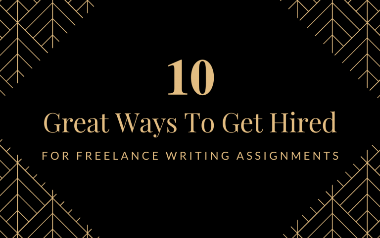 Get Hired For Freelance Writing Assignments