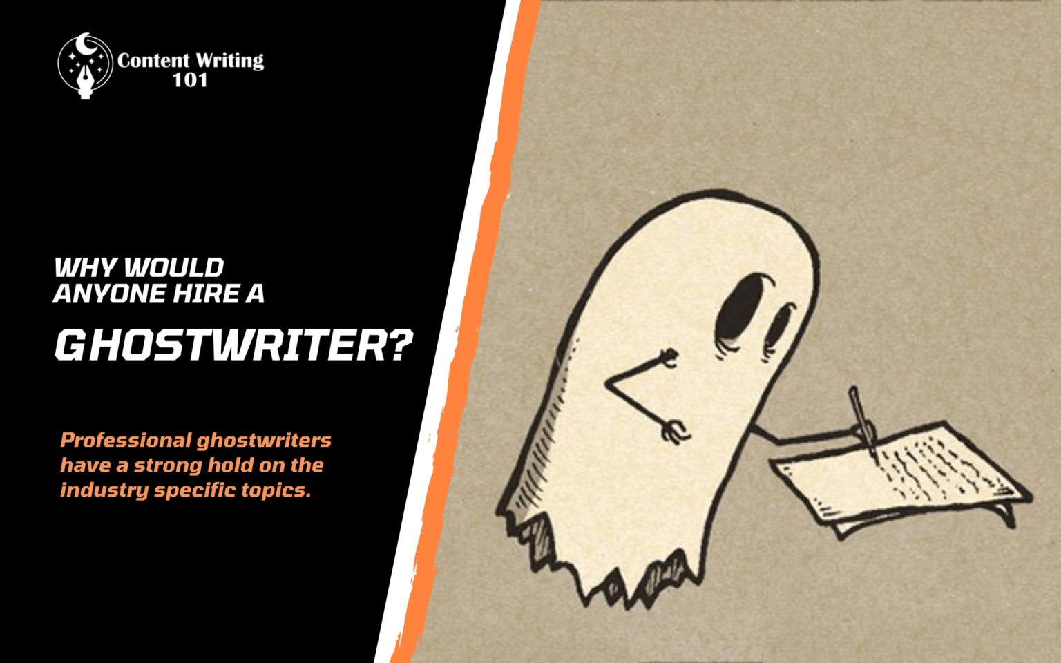 Ghostwriting 101 A Beginners Guide To Learn Ghost Writing Content Writing 101 