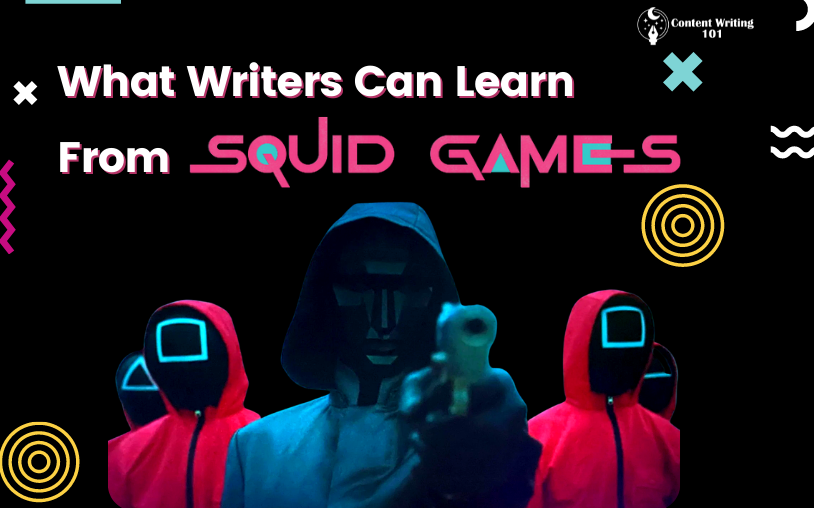 Lessons From The Squid Game For Freelance Writers